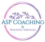 ASP Coaching & Holistic Services